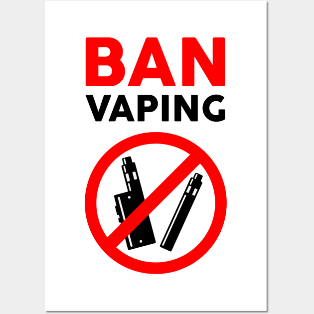 Ban Vaping Wall Art by Starquake